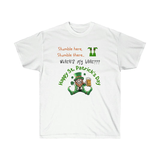 Stumble Here Stumble There Wheres My Beer Happy St Patricks Day Mens shirt, Funny St Patricks Day T shirt, Holiday, Green, Guys, Young Man